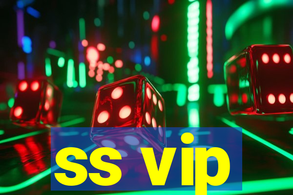 ss vip